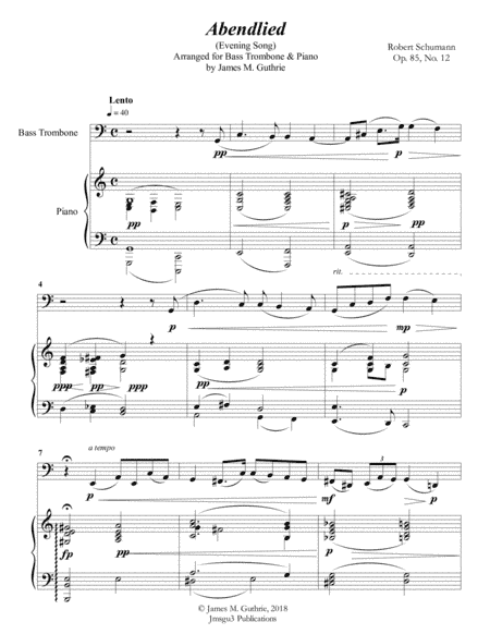 Schumann: Abendlied for Bass Trombone & Piano (arr. James M. Guthrie, ASCAP)