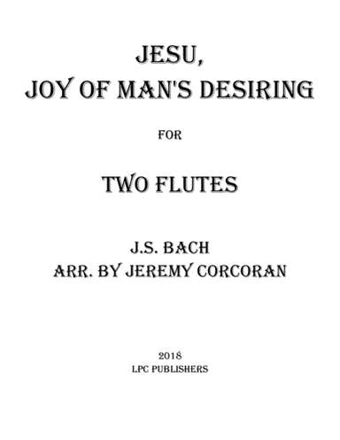 Jesu, Joy of Man's Desiring for Two Flutes (arr. Jeremy Corcoran)