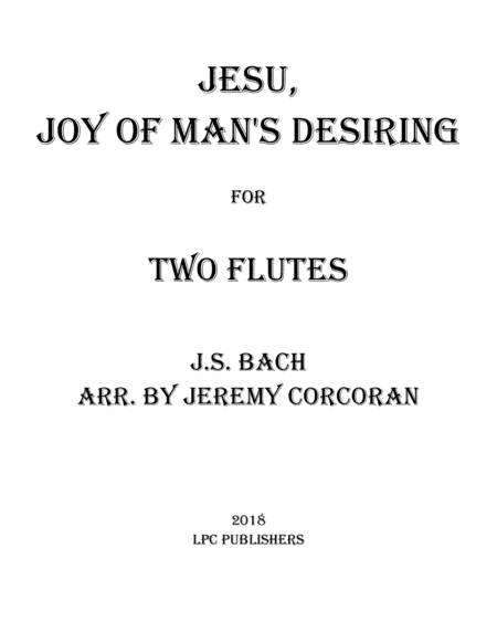 Jesu, Joy of Man's Desiring for Two Flutes (arr. Jeremy Corcoran)