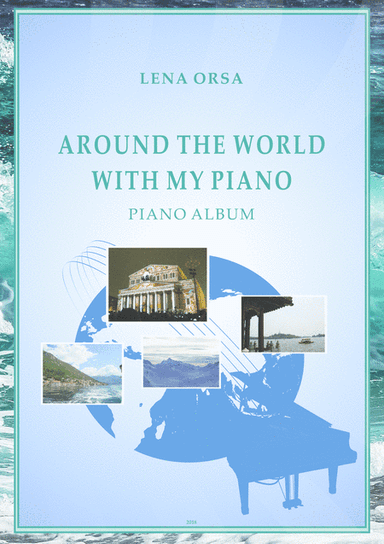 Around the World with My Piano, Piano Album