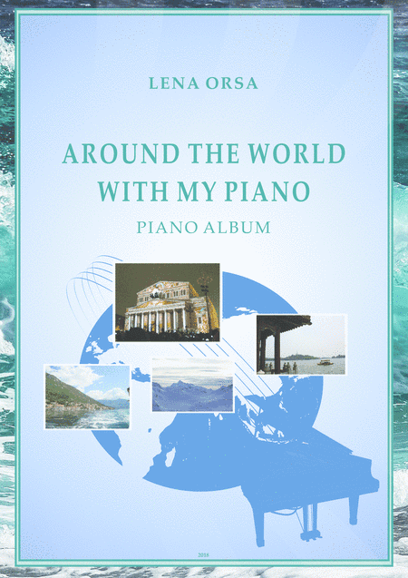 Around the World with My Piano, Piano Album