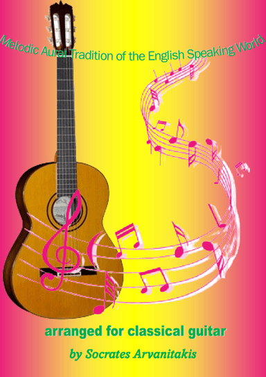 Folk Songs For Classical Guitar - Volume 9 (Songs 217-243) (arr. Socrates Arvanitakis)