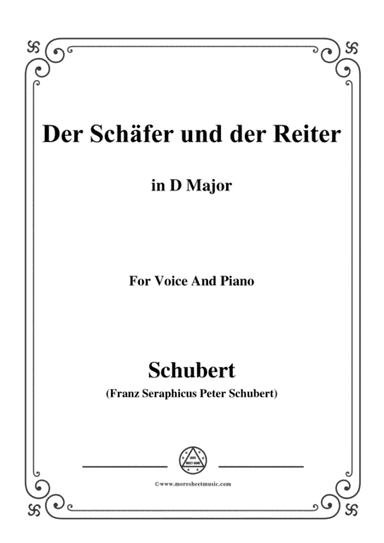 Schubert-Der Schäfer und der Reiter,in D Major,Op.13 No.1,for Voice and Piano (arr. MSM)