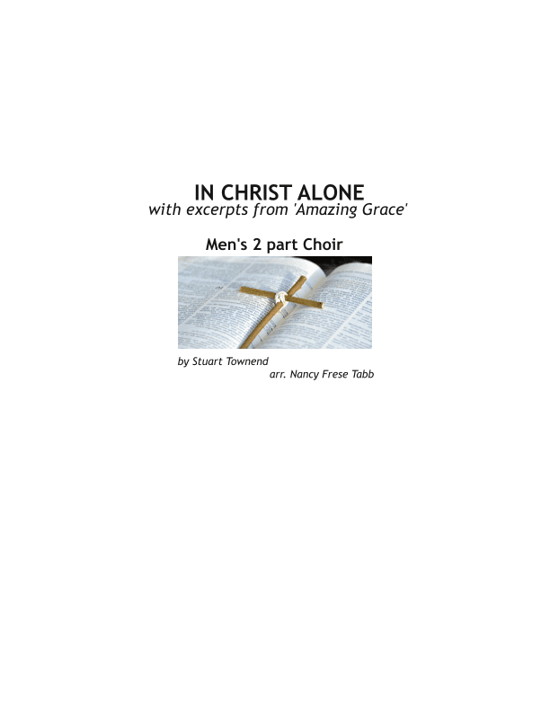 In Christ Alone (arr. Nancy Frese Tabb)