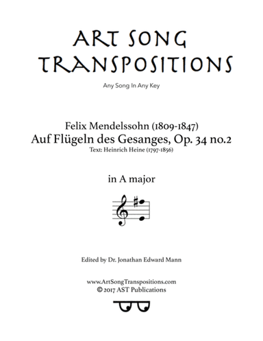 MENDELSSOHN: Auf Flügeln des Gesanges, Op. 34 no. 2 (transposed to A major) (arr. ArtSongTranspositions.com)
