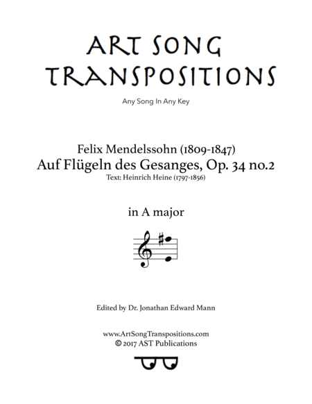 MENDELSSOHN: Auf Flügeln des Gesanges, Op. 34 no. 2 (transposed to A major) (arr. ArtSongTranspositions.com)