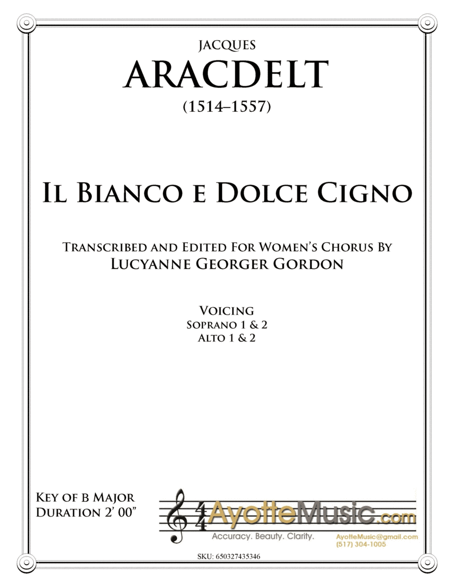 Il Bianco e dolce cigno (arr. Lucyanne Georger Gordon)