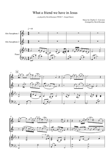 What a friend we have in Jesus - TRIO (piano & 2 alto saxophones) (arr. David Kocijan)