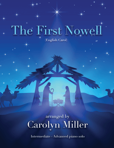 The First Nowell (arr. Carolyn Miller)