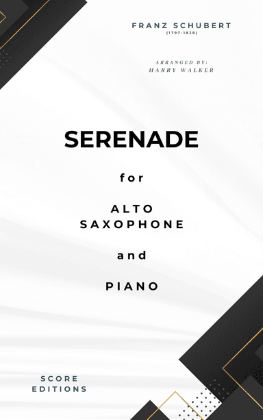 Schubert: Serenade for Alto Saxophone and Piano (arr. Harry Walker)