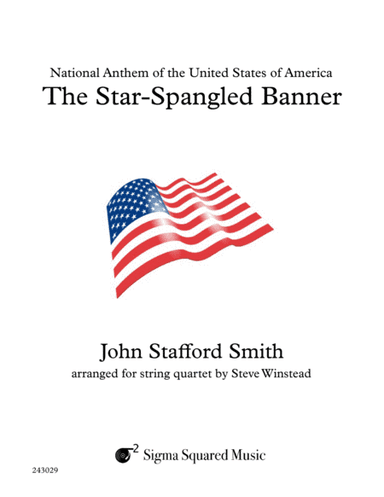 The Star-Spangled Banner for String Quartet (arr. Steve Winstead)