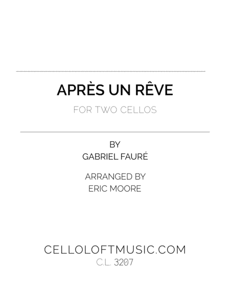 Apres un Reve for Two Cellos (arr. Eric Moore)