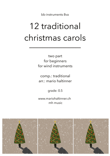 12 Christmas Carols for Bb-Instruments (8va) (arr. Mario Haltinner)