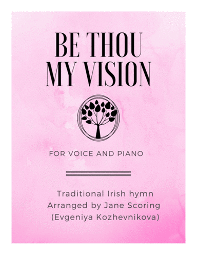 Be Thou My Vision (voice and piano) (arr. Jane Scoring (Evgeniya Kozhevnikova))