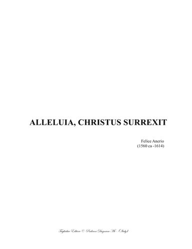 ALLELUIA, CHRISTUS SURREXIT - F. Anerio - For SATB Choir (arr. Renato Tagliabue)