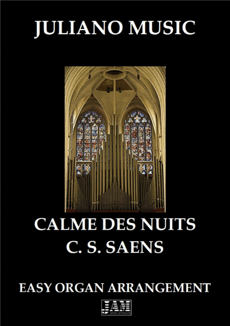 CALME DES NUITS (EASY ORGAN) - C. S. SAENS (arr. Juliano Music)