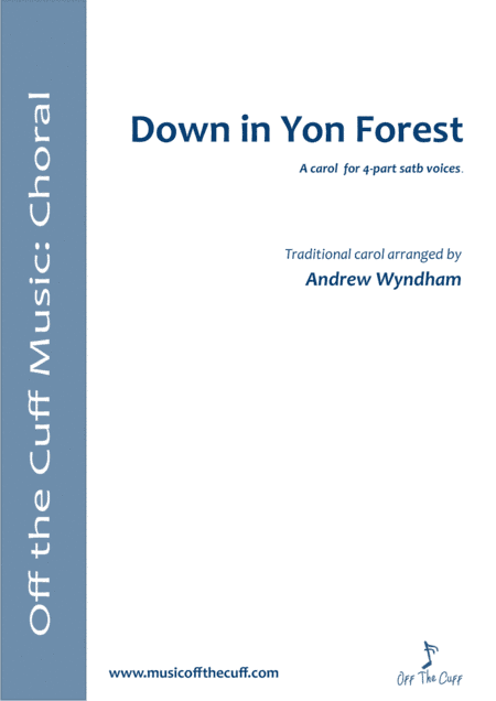 Down in yon forest (arr. Andrew Wyndham)