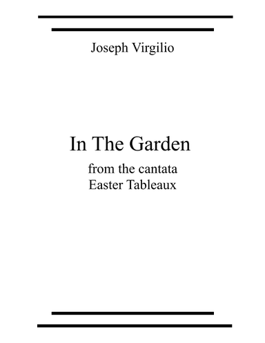 In The Garden (from the cantata Easter Tableaux)