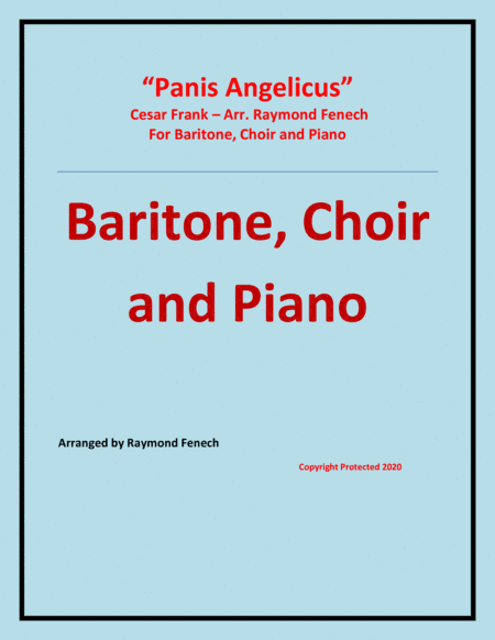 Panis Angelicus - Baritone (voice), Choir and Piano (arr. Raymond Fenech)