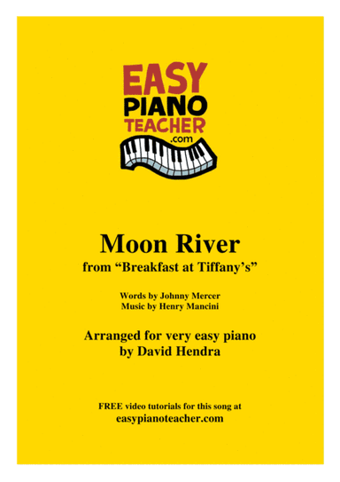 Moon River (arr. David Hendra, easypianoteacher.com)
