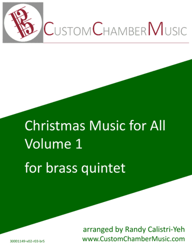 Christmas Carols for All, Volume 1 (for Brass Quintet) (arr. Randy Calistri-Yeh)