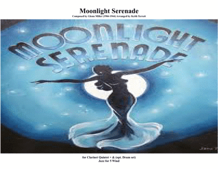 Moonlight Serenade for Clarinet Choir + (Jazz for 5 Wind Series) (arr. Keith Terrett)