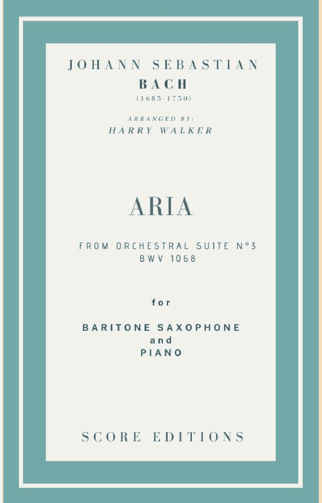 Bach Air from Suite No.3 (for Baritone Saxophone and Piano) (arr. Harry Walker)