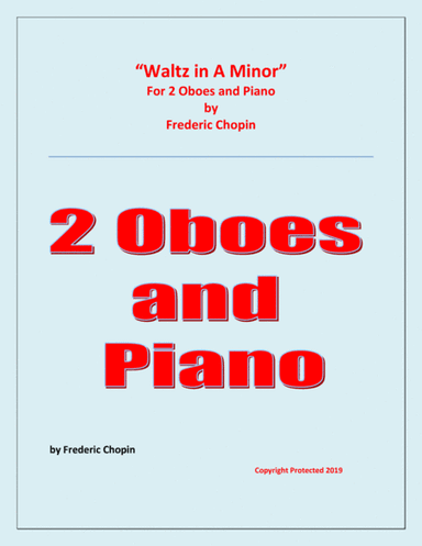 Waltz in A Minor (Chopin) - 2 Oboes and Piano - Chamber music (arr. Raymond Fenech)