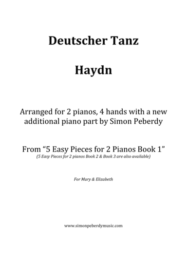 Deutscher Tanz by J Haydn in a new easy arrangement for 2 pianos by Simon Peberdy (arr. Simon Peberdy)
