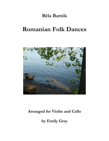 Romanian Folk Dances (Violin and Cello) (arr. Emily Gray)