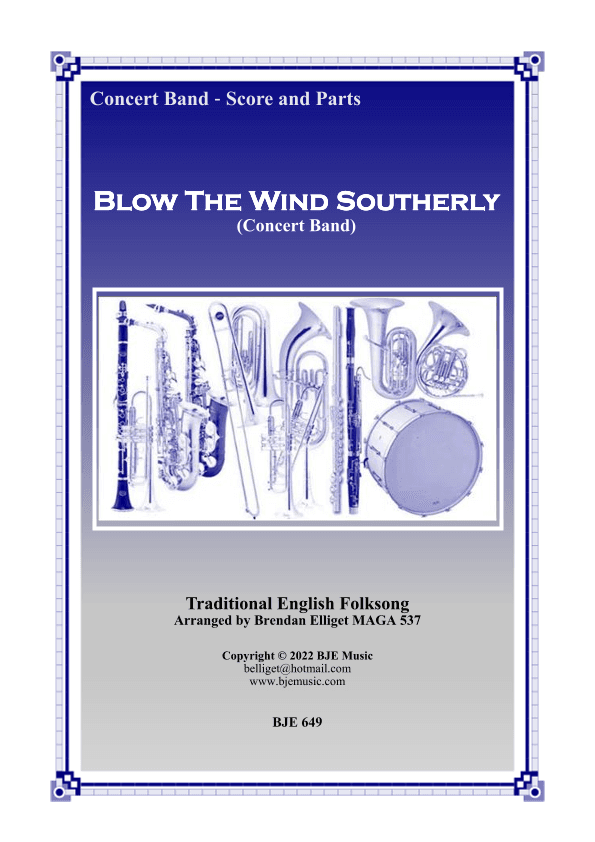 Blow The Wind Southerly - Concert Band (arr. Brendan James Elliget MAGA 537)
