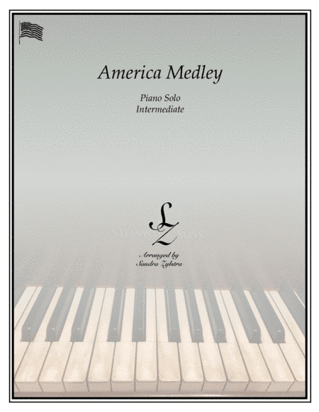 America Medley (intermediate piano solo) (arr. Sandra Zylstra)