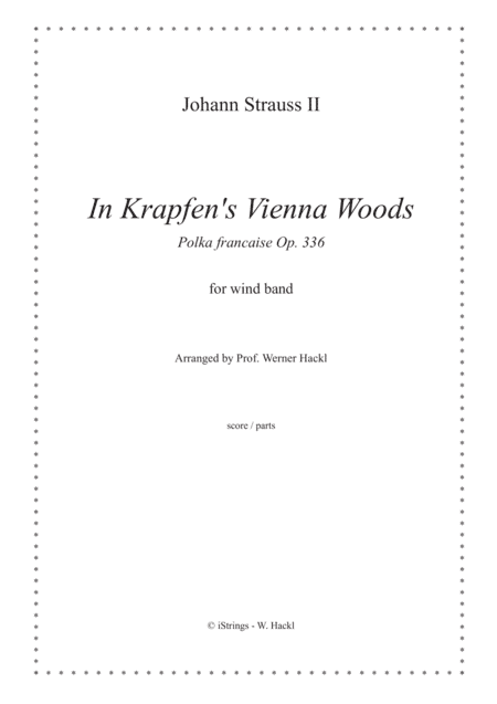 In Krapfen's Vienna Woods - Polka francaise (arr. Werner Hackl)