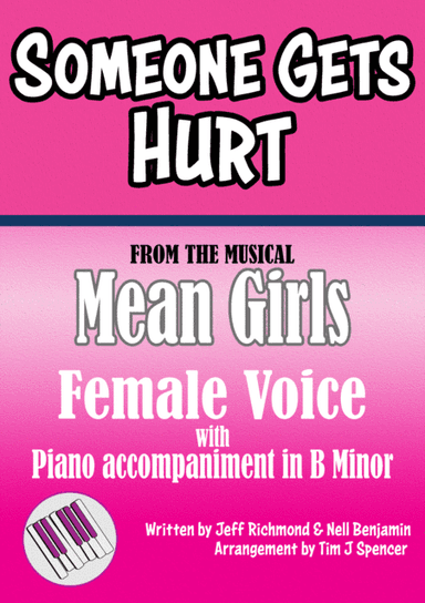 Someone Gets Hurt (arr. The Accompanist - Tim J Spencer)