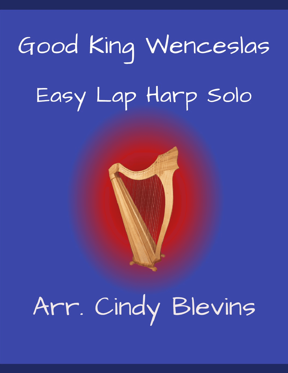 Good King Wenceslas, for Easy Lap Harp (arr. Cindy Blevins)
