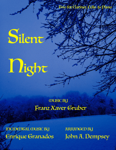 Silent Night (Trio for Clarinet, Cello and Piano) (arr. John A. Dempsey)