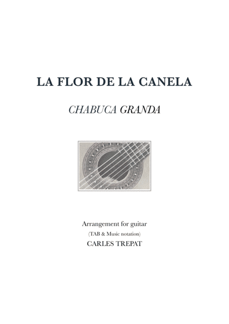 La Flor De La Canela (arr. Carles Trepat)