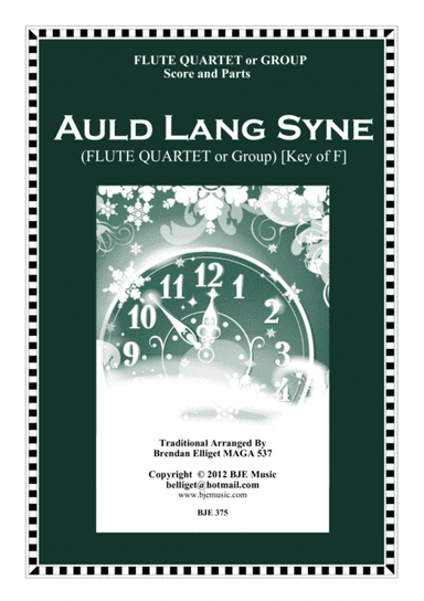 Auld Lang Syne - Flute Quartet or Group Score and Parts PDF (arr. Brendan Elliget MAGA 537)