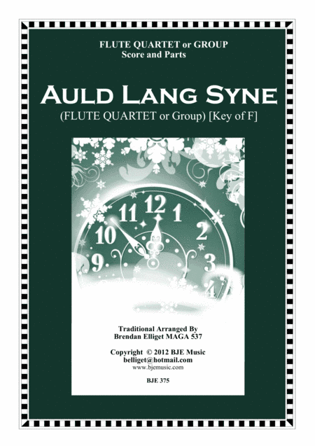 Auld Lang Syne - Flute Quartet or Group Score and Parts PDF (arr. Brendan Elliget MAGA 537)