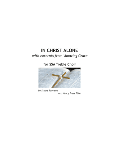 In Christ Alone (arr. Nancy Frese Tabb)