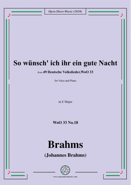 Brahms-So wünsch' ich ihr ein gute Nacht,WoO 33 No.18,in E Major,for Voice&Pno (arr. MSM)