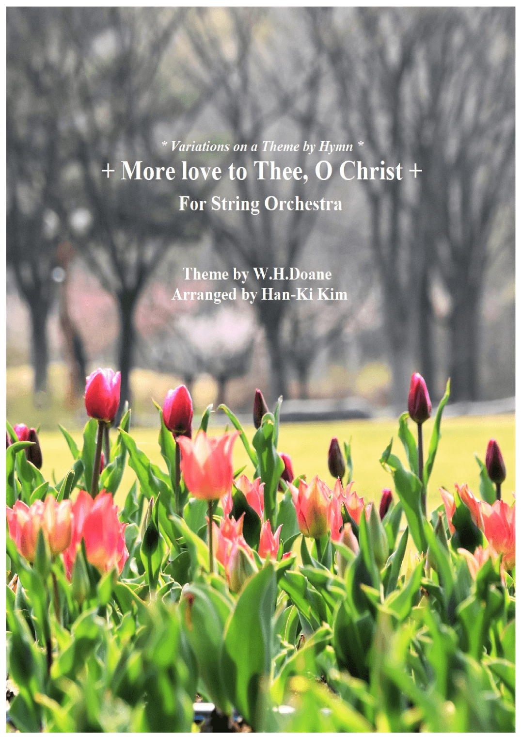 More Love to Thee O Christ (For String Orchestra) (arr. Han-Ki Kim)