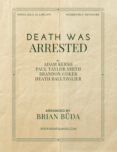 Death Was Arrested (arr. Brian Buda)