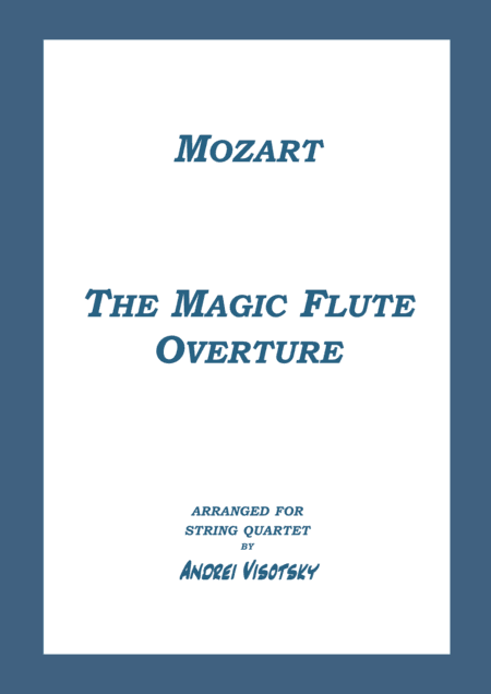 The Magic Flute Overture (arr. A. Visotsky)