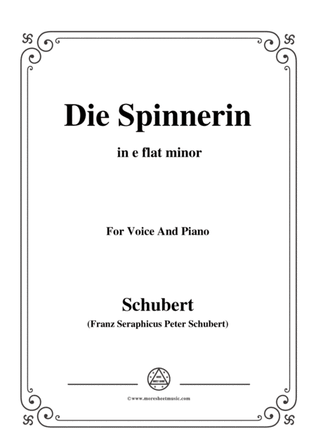 Schubert-Die Spinnerin,in e flat minor,for voice and piano (arr. MSM)