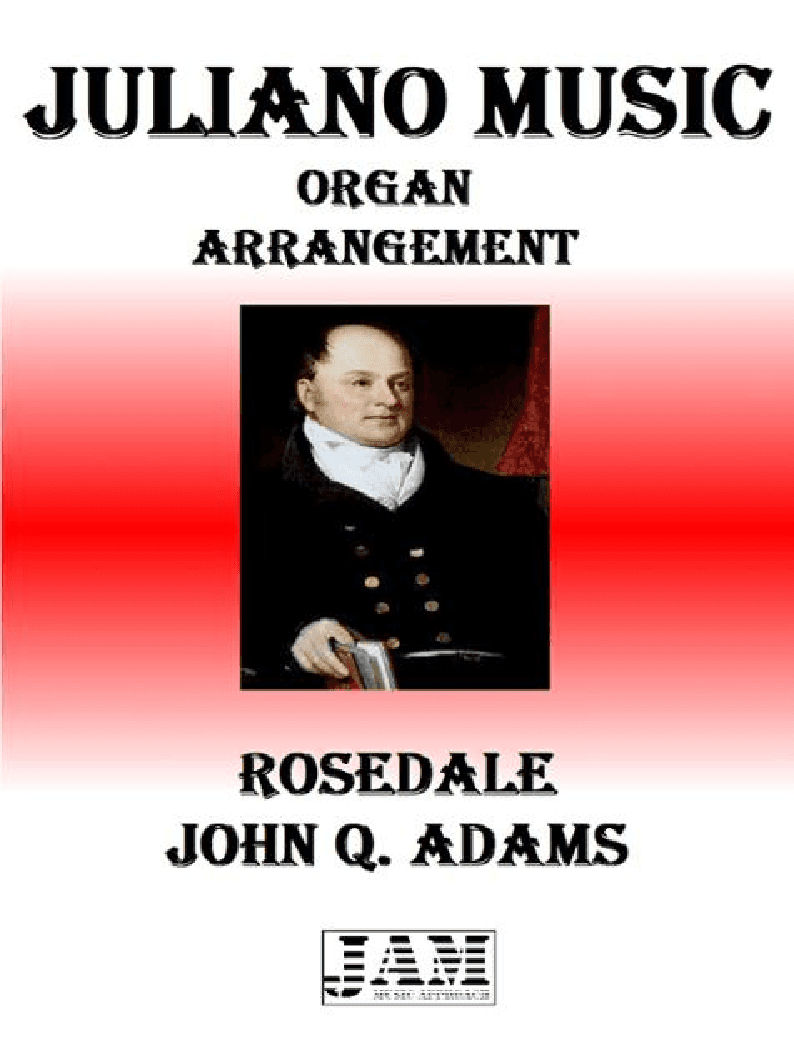 ROSEDALE - JOHN Q. ADAMS (HYMN - EASY ORGAN) (arr. Juliano Music)