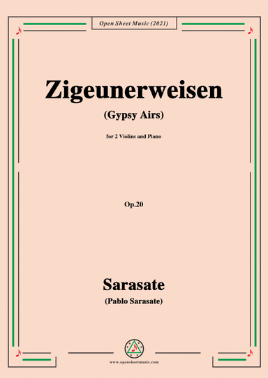 Sarasate-Zigeunerweisen(Gypsy Airs),Op.20,for 2 Violins Piano (arr. Open Cloud)