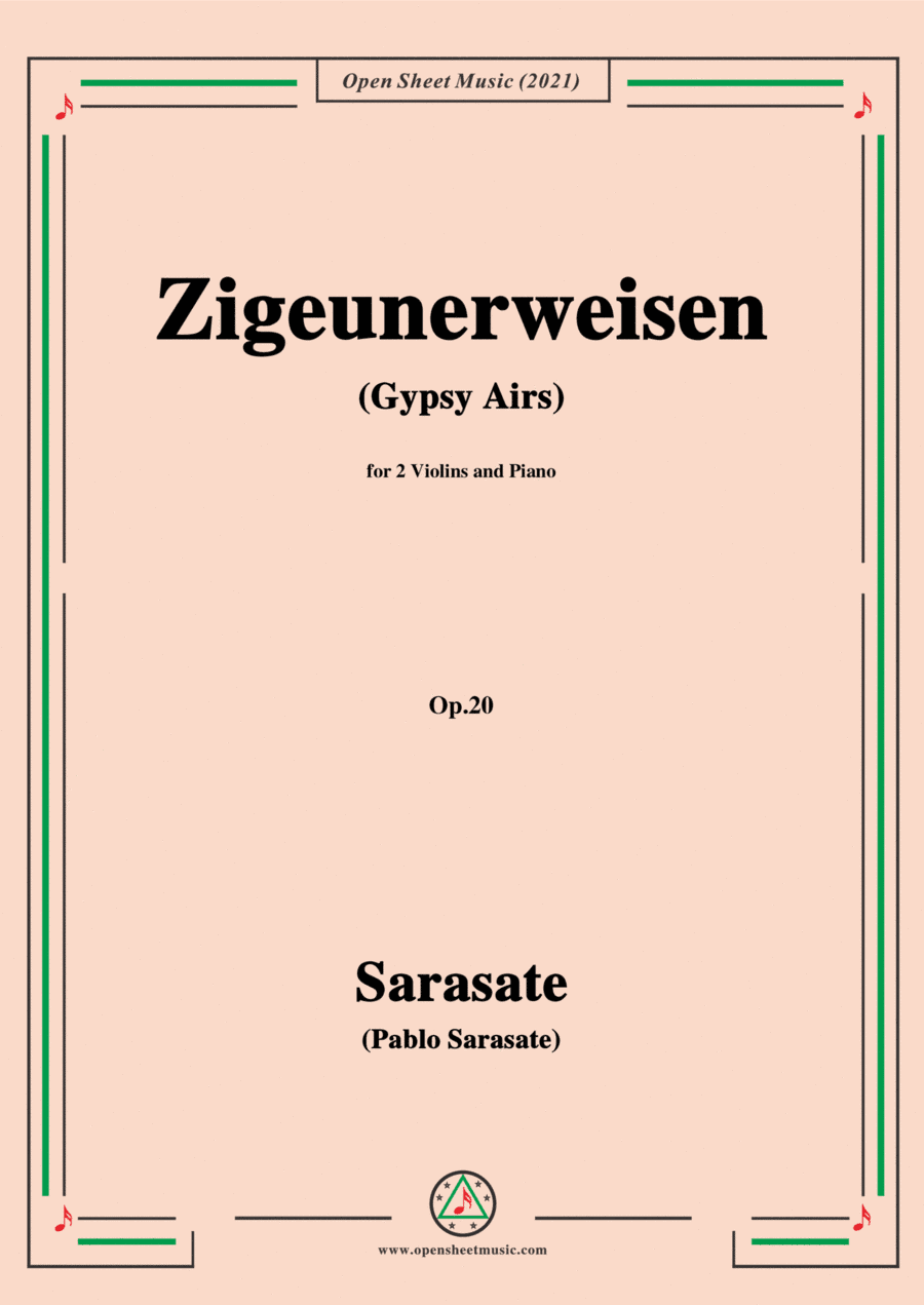 Sarasate-Zigeunerweisen(Gypsy Airs),Op.20,for 2 Violins Piano (arr. Open Cloud)