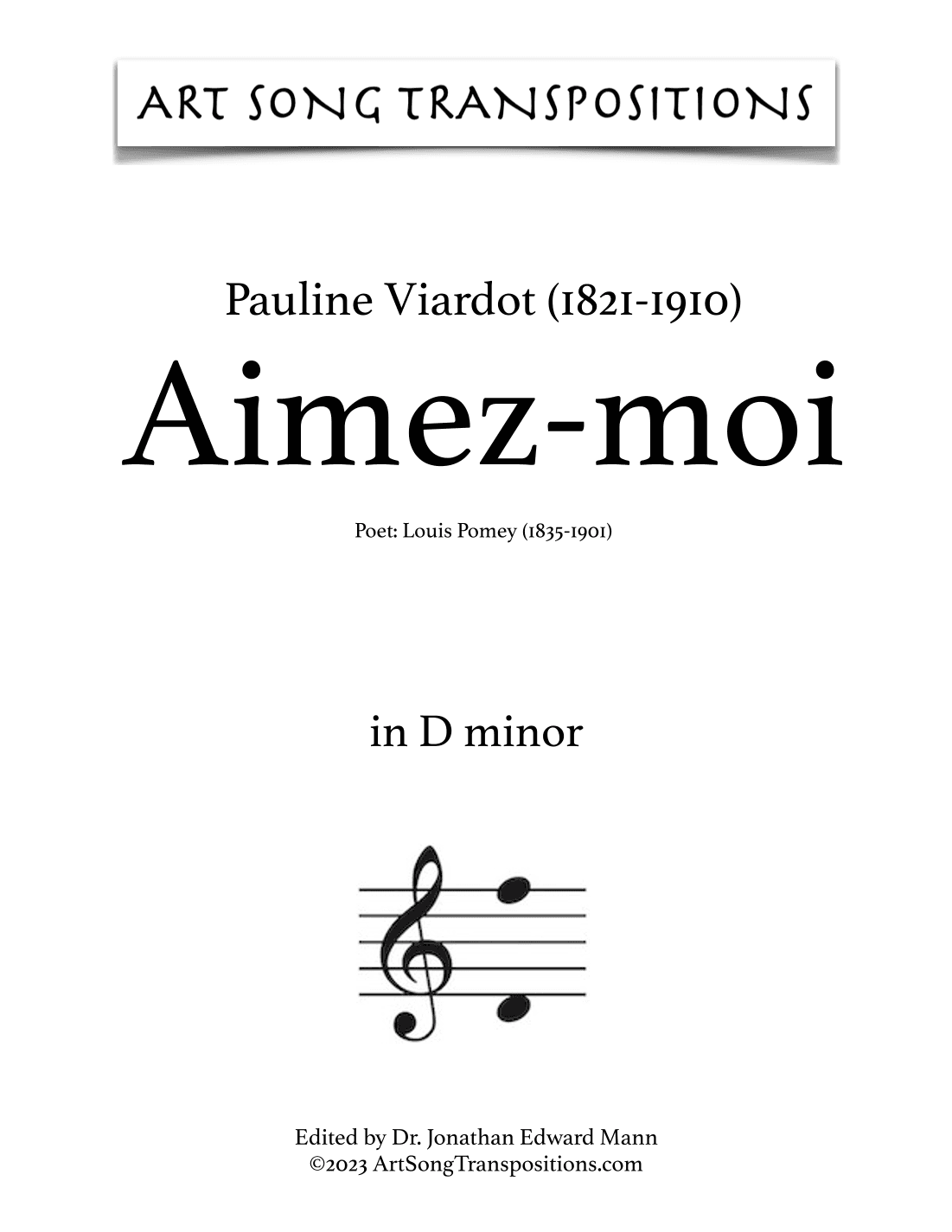 VIARDOT: Aimez-moi (transposed to D minor) (arr. ArtSongTranspositions.com)