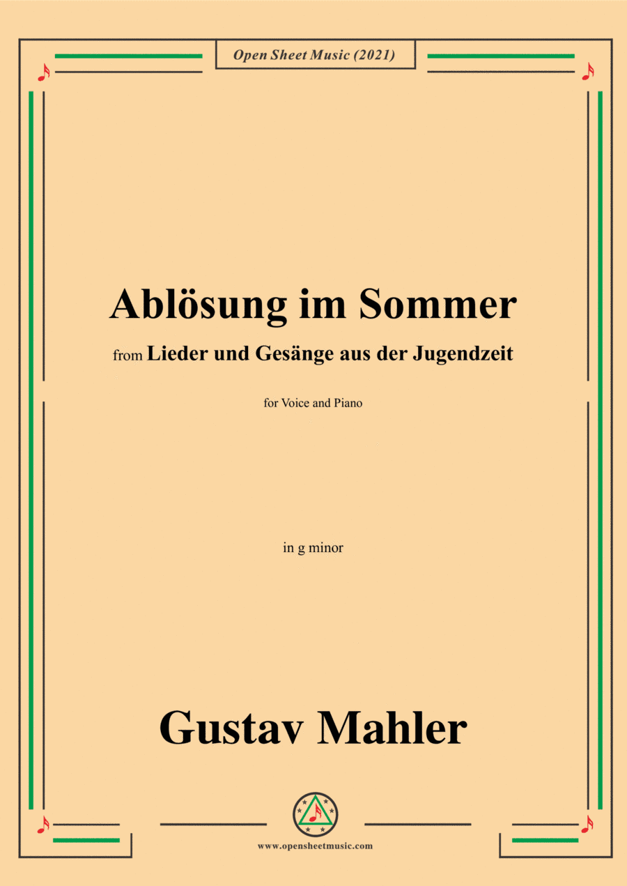 Ablösung im Sommer,in a minor,from 'Lieder und Gesänge aus der Jugendzeit',for Voice and Piano (arr. Open Cloud)